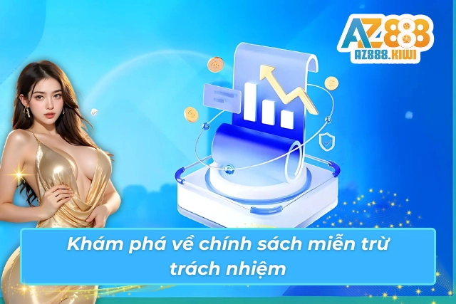 Giải thích định nghĩa về chính sách miễn trừ tính trách nhiệm